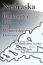 NEBRASKA LOCAL BANKRUPTCY RULES AND MEMBERSHIP DIRECTORY