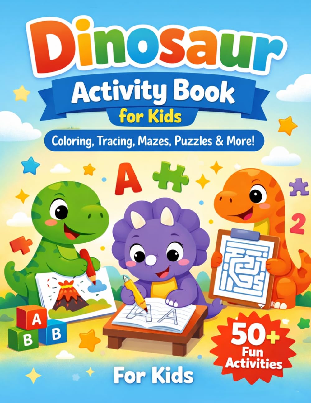 Dinosaur Activity Book for Kids: Coloring, Tracing, Mazes, Puzzles & More | Fun Learning Workbook for Preschool and Kindergarten: Coloring, Tracing, ... Workbook for Preschool and Kindergarten