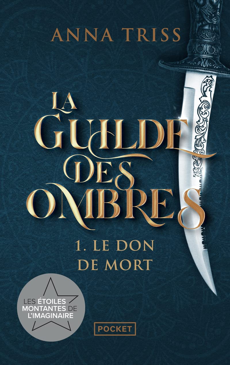 La Guilde des Ombres, tome 1 : Le Don de Mort (1)