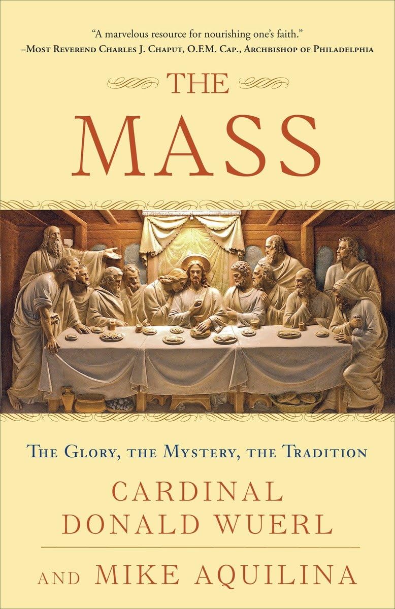 Buy The Mass: The Glory, the Mystery, the Tradition — BookShops.in