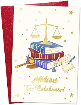 Law School Graduation Card - Motion to Celebrate - Funny Legal Pun Lawyer Congratulations Card for Juris Doctor JD LLM - Gold Foil Graduation Gift with Envelope