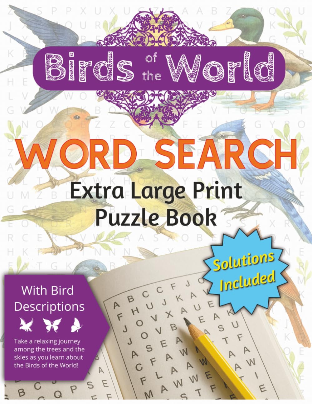 Birds of the World Word Search Puzzle Book: Extra Large Print Word Searches about Birds around the World, with Bird Descriptions
