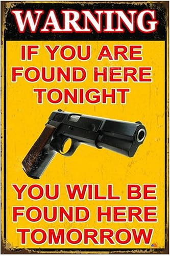 Xanovir Funny No Trespassing Sign, Metal Warning Tin Signs, You are here Tonight