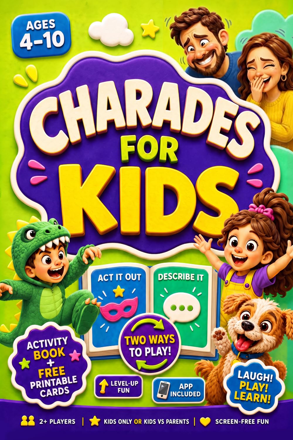 Charades for Kids: Hilarious Activity Book with 504 Picture-Charades for the Whole Family, Party, Classroom or Travel | No Reading Needed | For Boys & Girls Ages 4+