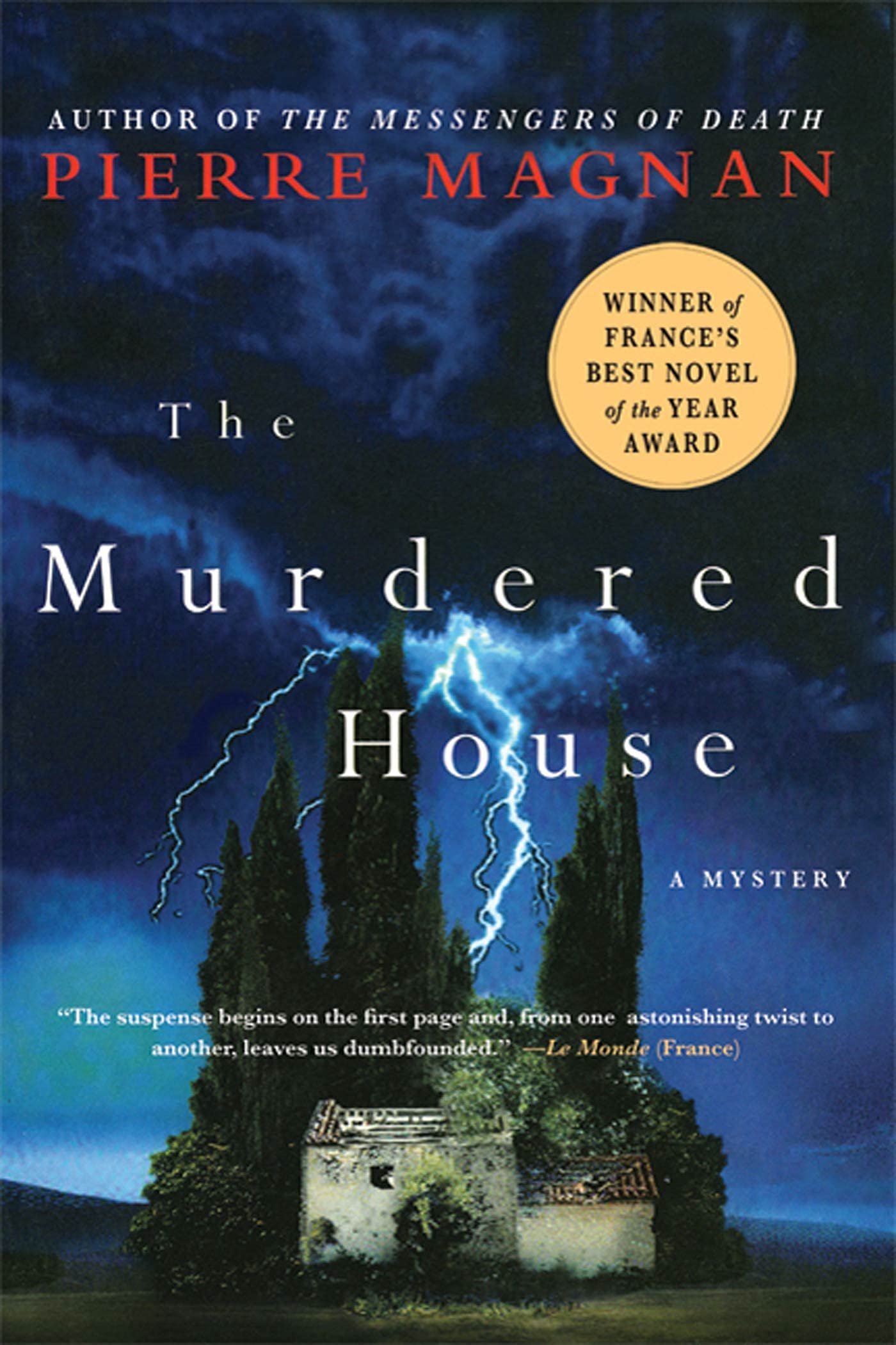 The Murdered House: A Mystery: 1 (Séraphin Monge Mysteries)