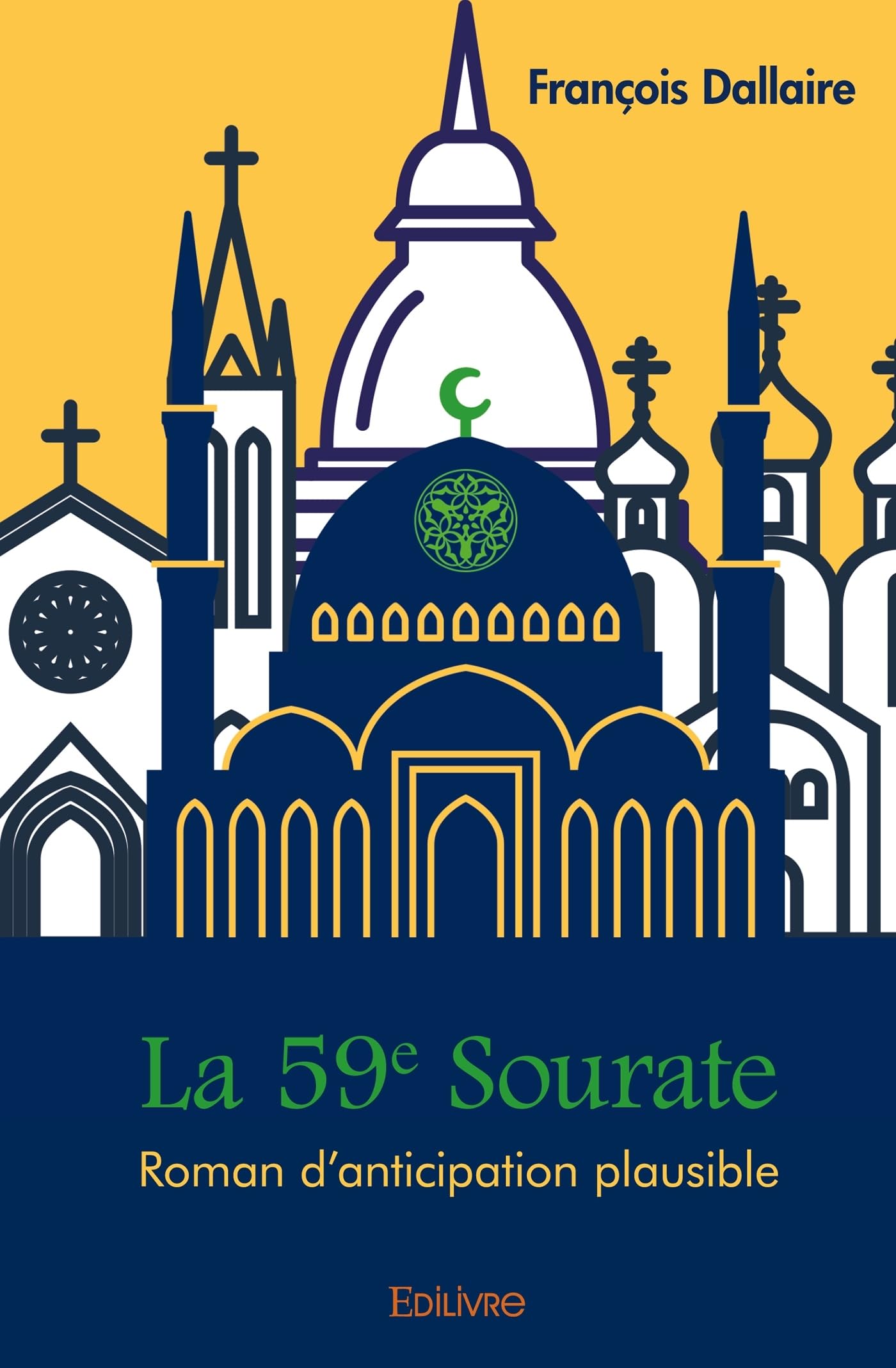 La 59e Sourate: Roman d'anticipation plausible