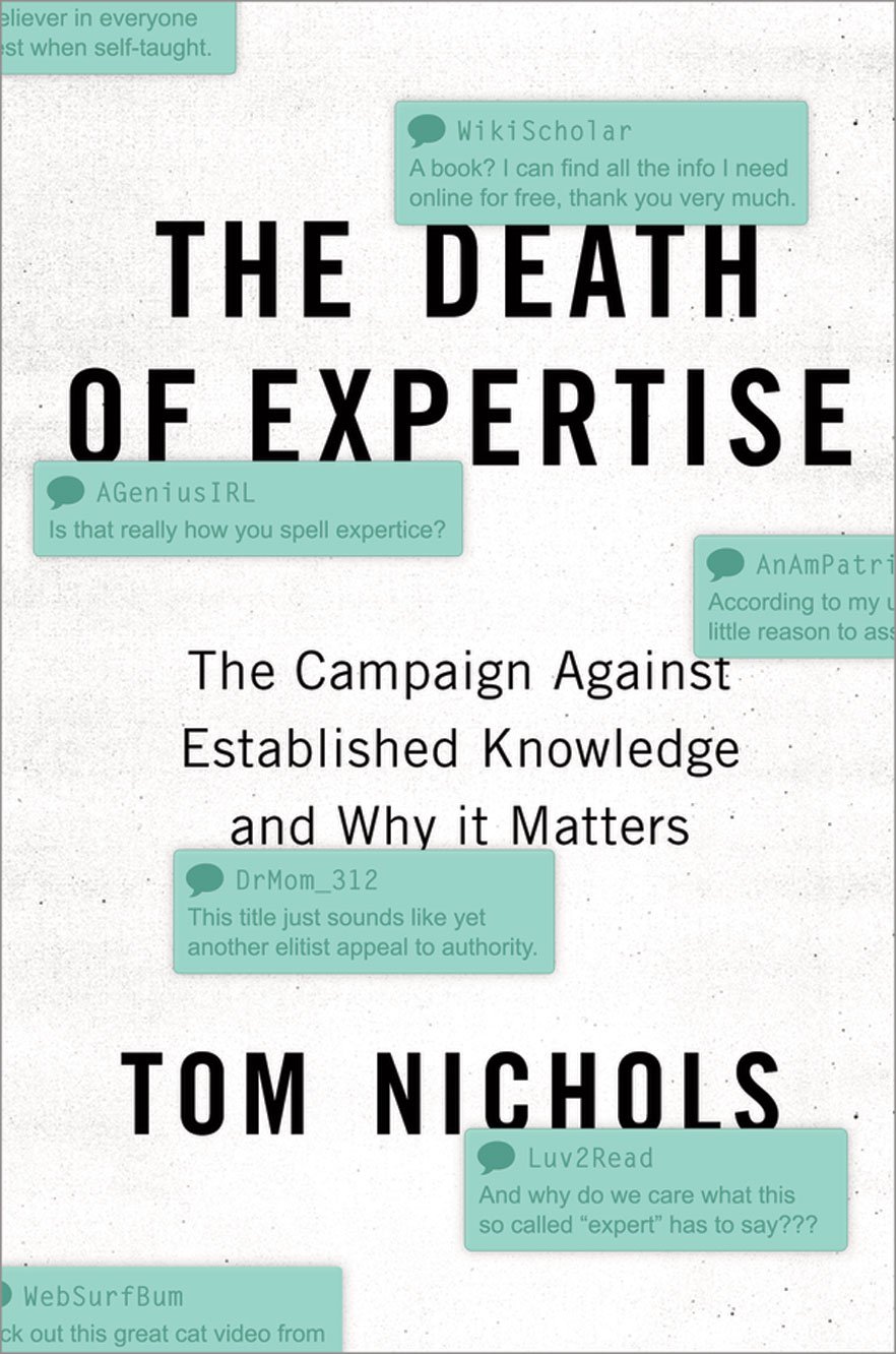 The Death of Expertise by Tom  Nichols (Hardback Book)
