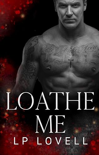 Loathe Me (Touch of Death Book 1)