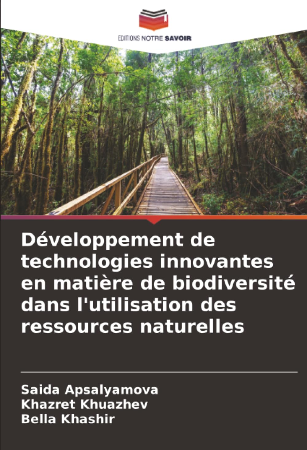 Développement de technologies innovantes en matière de biodiversité dans l'utilisation des ressources naturelles