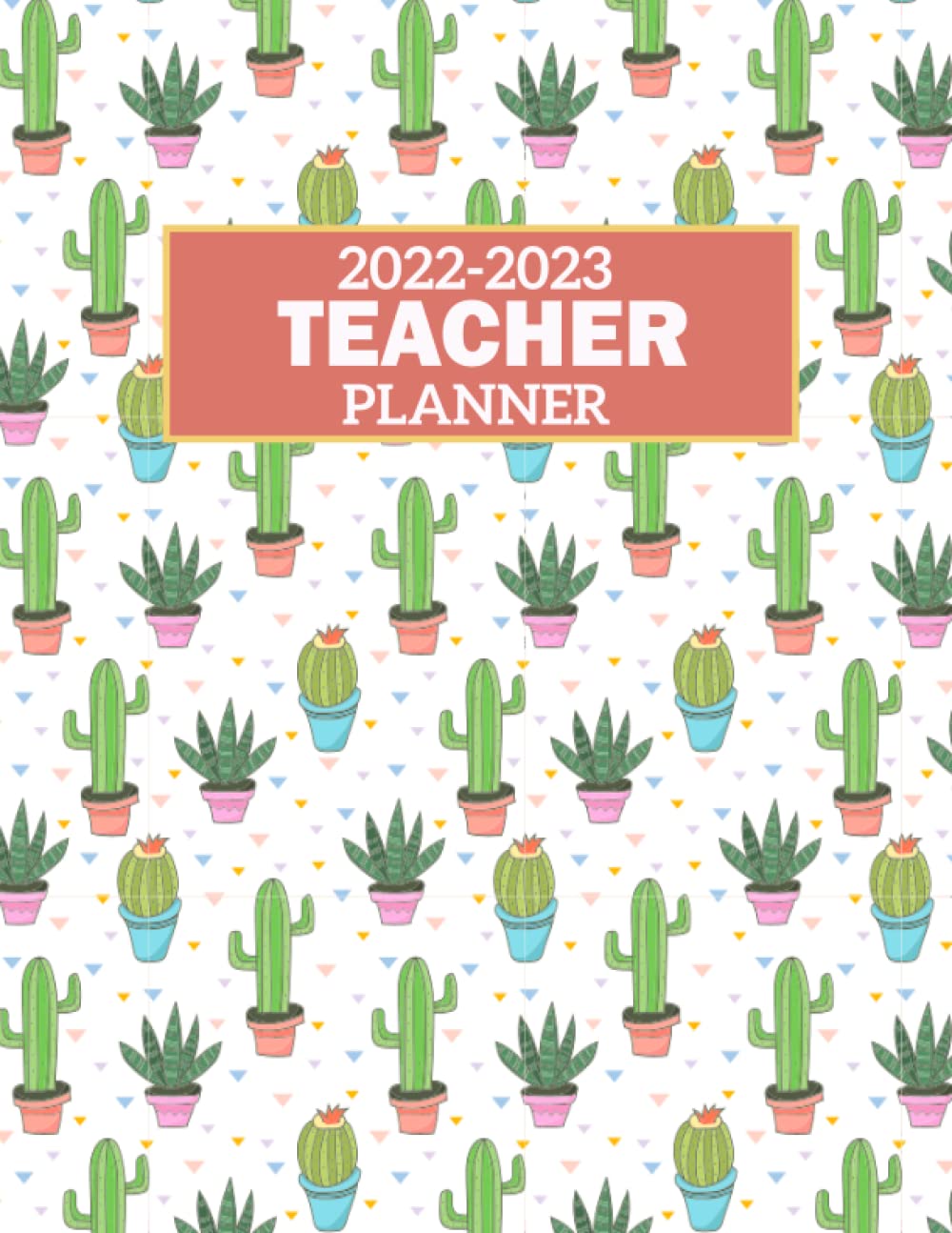 Buy Teacher Planner 20222023 Academic Year August 2022 July 2023