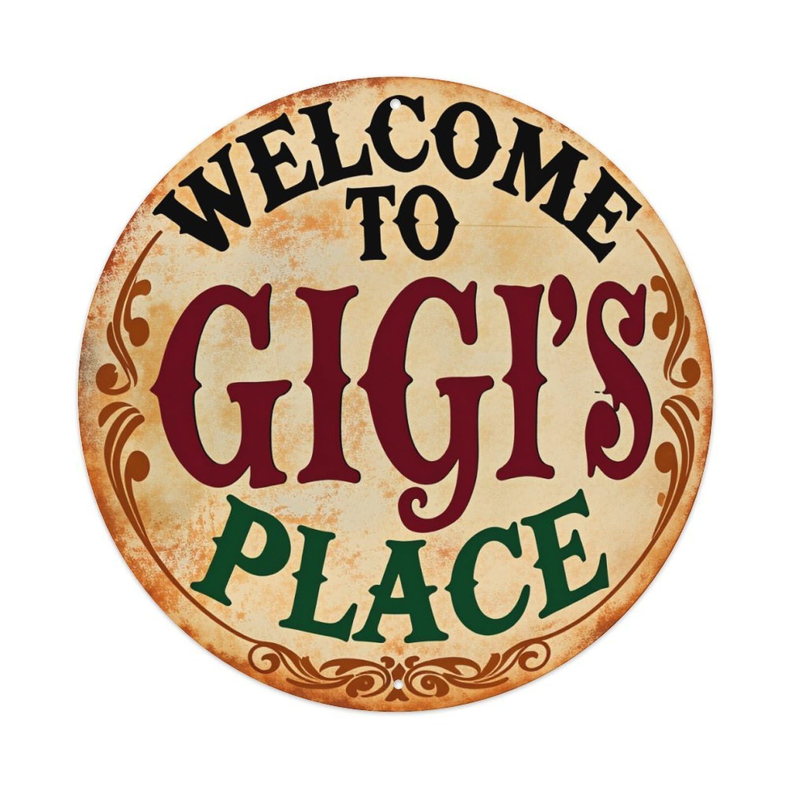 Welcome To Gigi's Place Round Tin Sign Retro Metal Sign for Cafe Bar Pub Home Game Room Gym Club Wall Decoration Vintage Metal Poster 8x8 Inch
