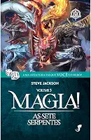 FF 33 ― Magia! Vol.3 ― As Sete Serpentes