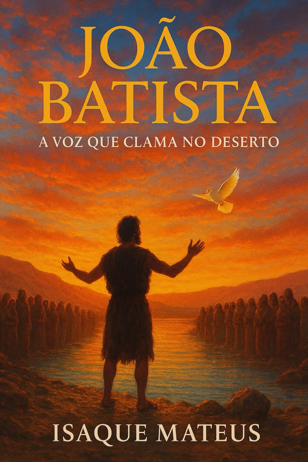 João Batista: A voz que clama no deserto