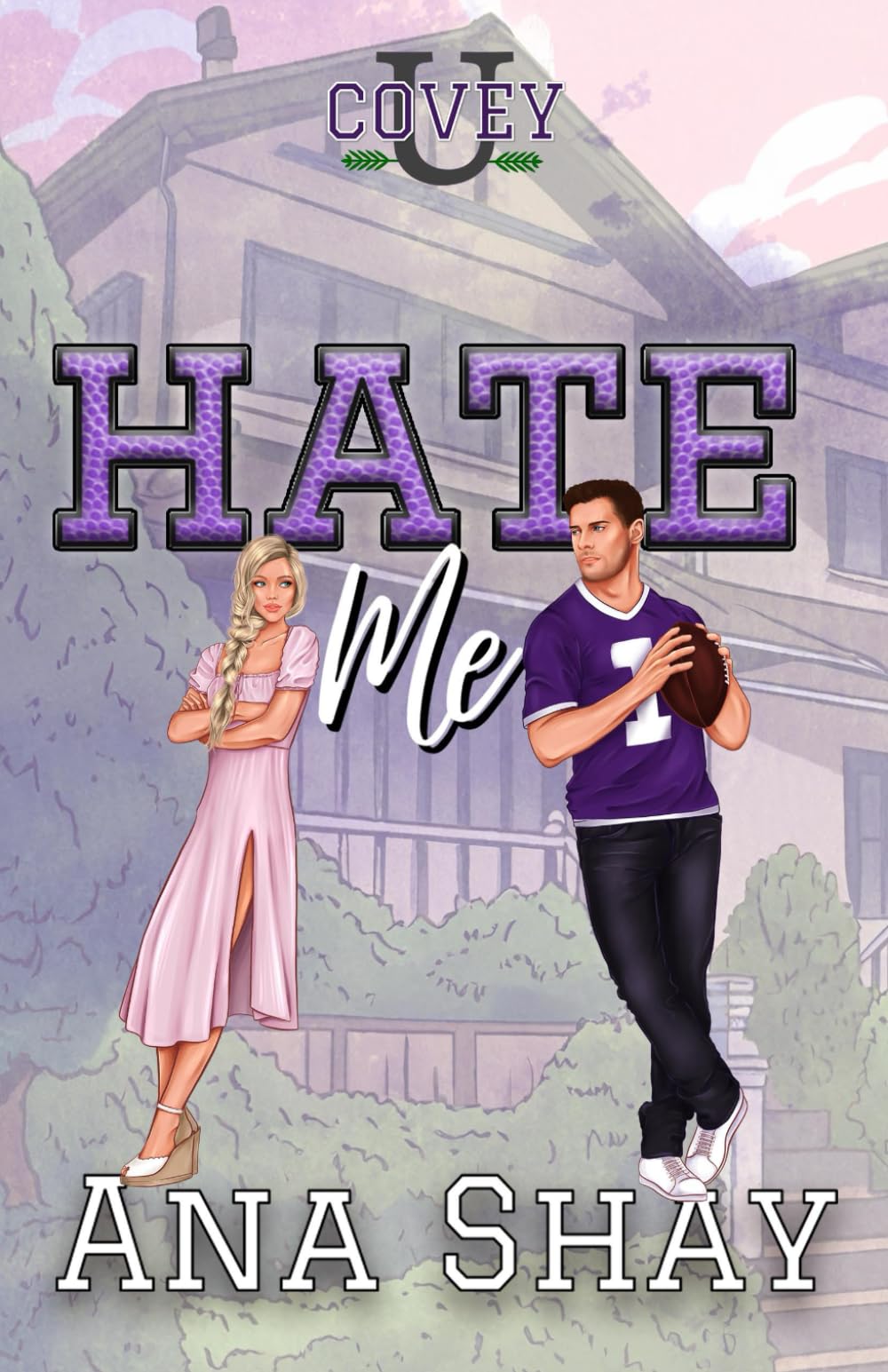 Hate Me (Covey U)