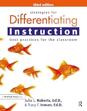Strategies for Differentiating Instruction: Best Practices for the Classroom