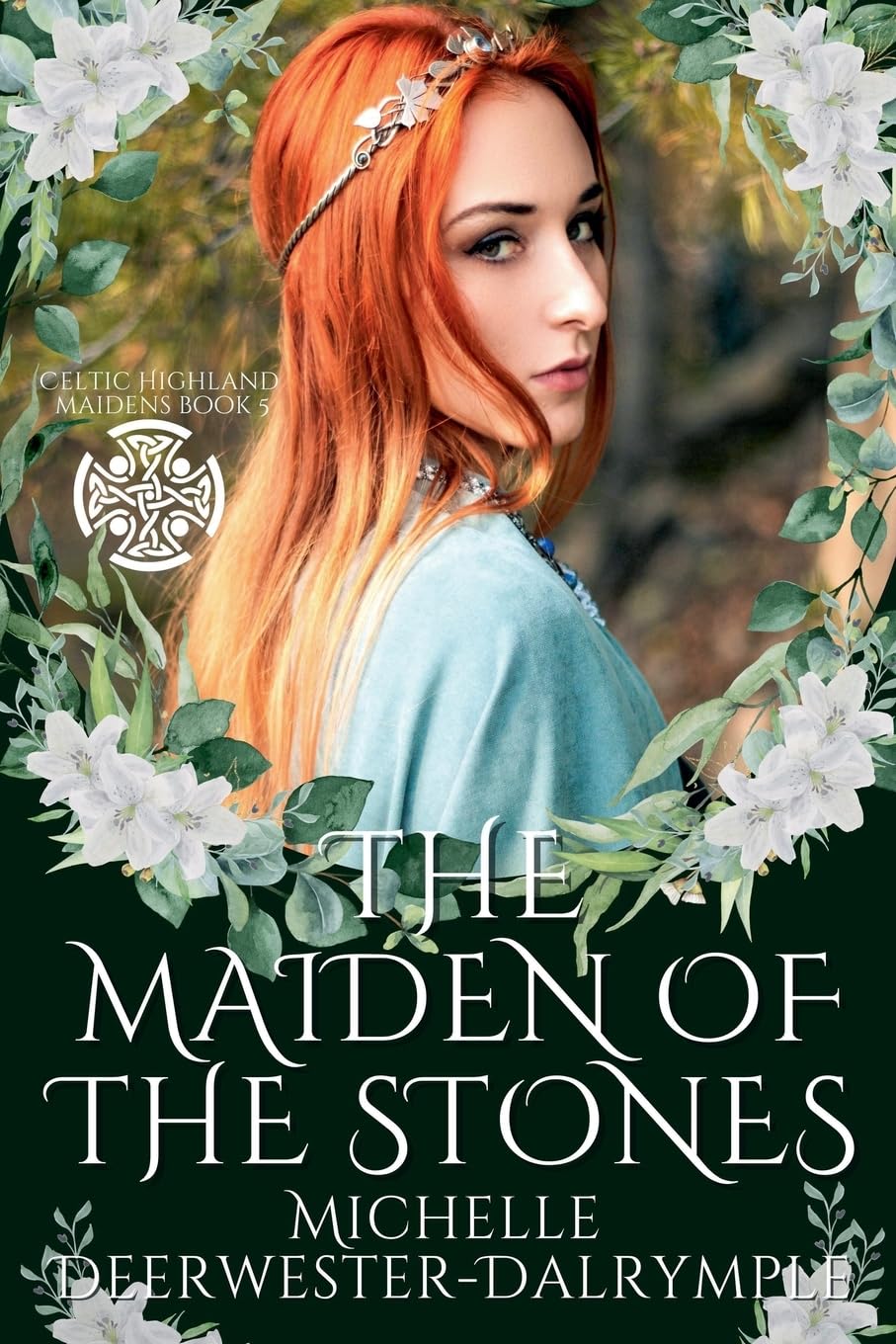 The Maiden of the Stones (5) (Celtic Highland Maidens)