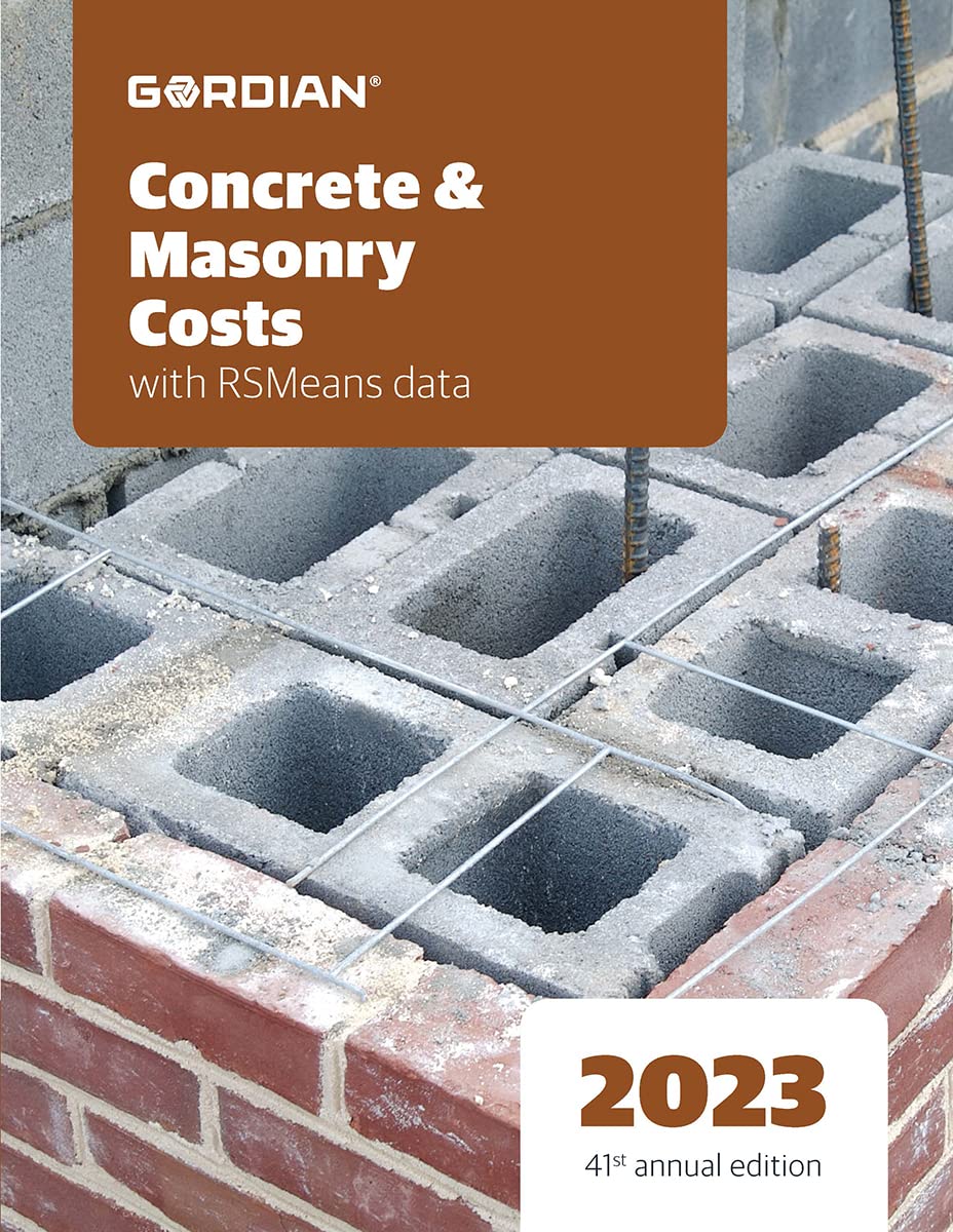 Concrete & Masonry Costs With RSMeans Data 2023 (Means Concrete