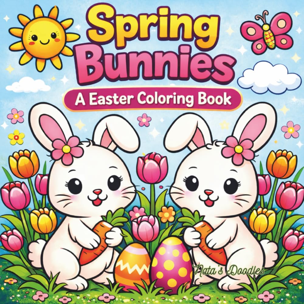 Spring Bunnies: A Easter Coloring Book