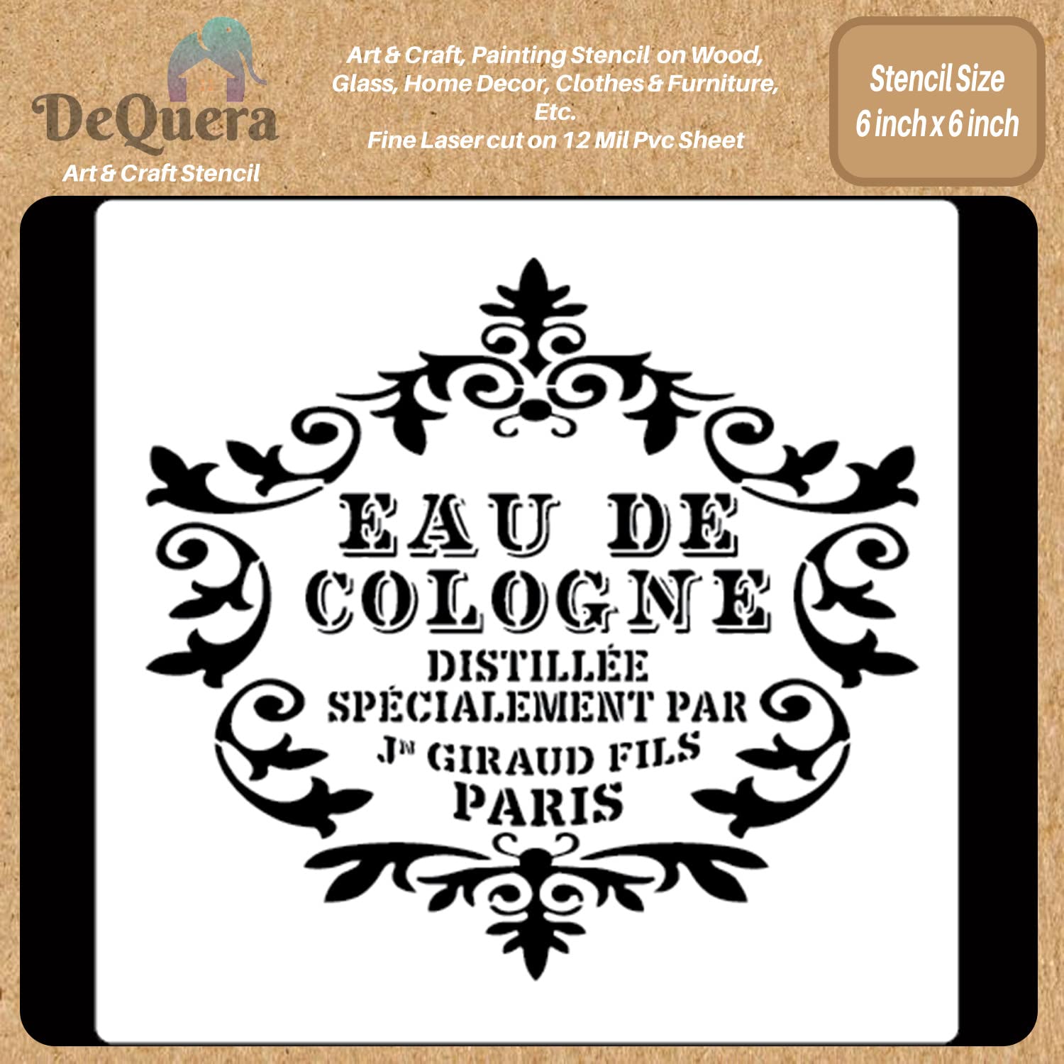 French Design Stencil for Art and Craft - Eau De Cologne- Resuable DIY Stencils for Albums Card Making and Fabric Wall Painting - Home Decor for Clothes Size 6 x 6 Inch, DQL-332