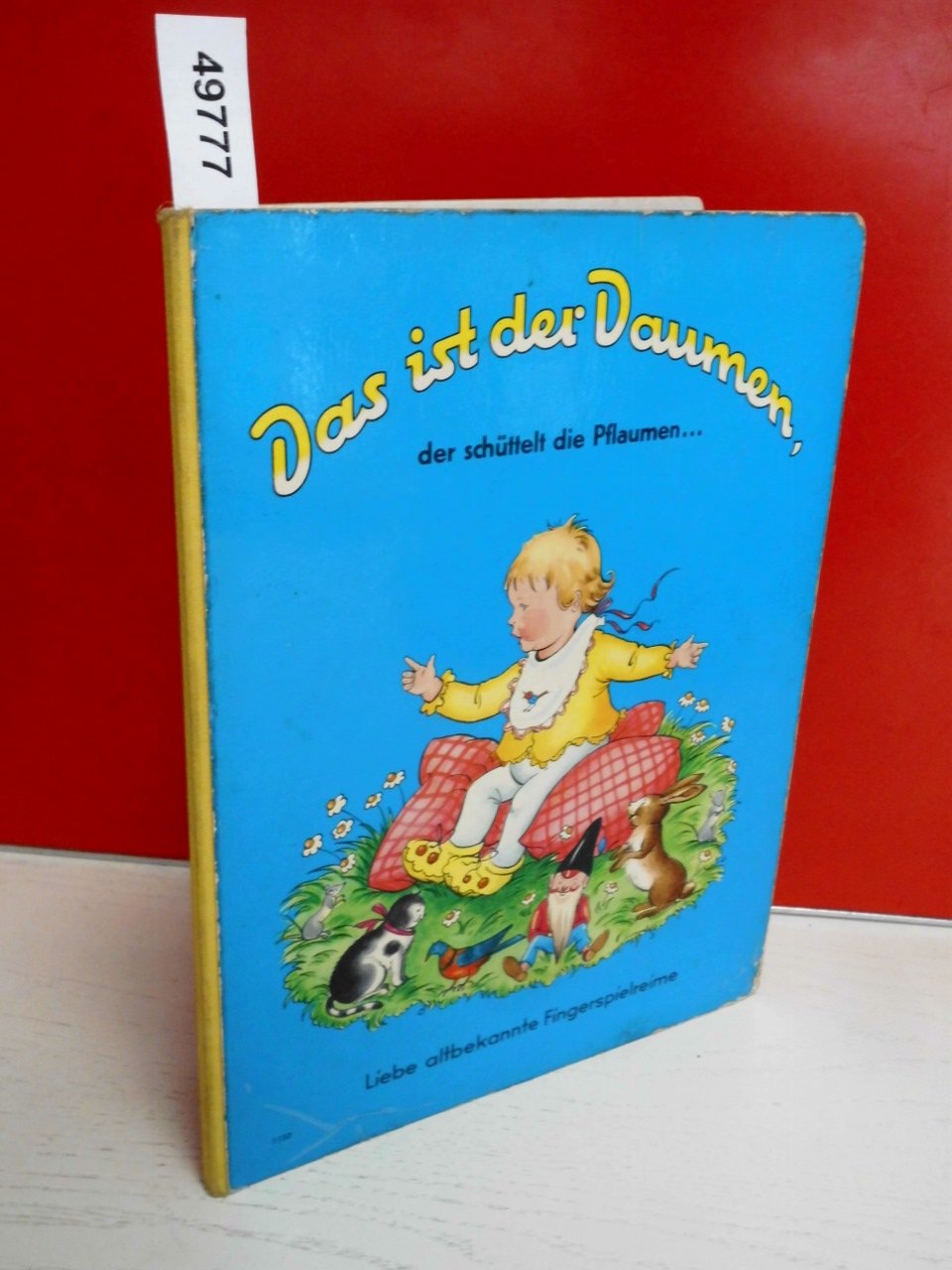 Der Daumen Der Pflückt Die Pflaumen Das ist der Daumen, der schüttelt die Pflaumen... Liebe altbekannte