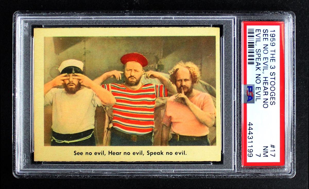 Amazon.com: 1959 Fleer Three Stooges # 17 See No Evil Hear No Evil (Card)  PSA PSA 7.00 : Collectibles & Fine Art