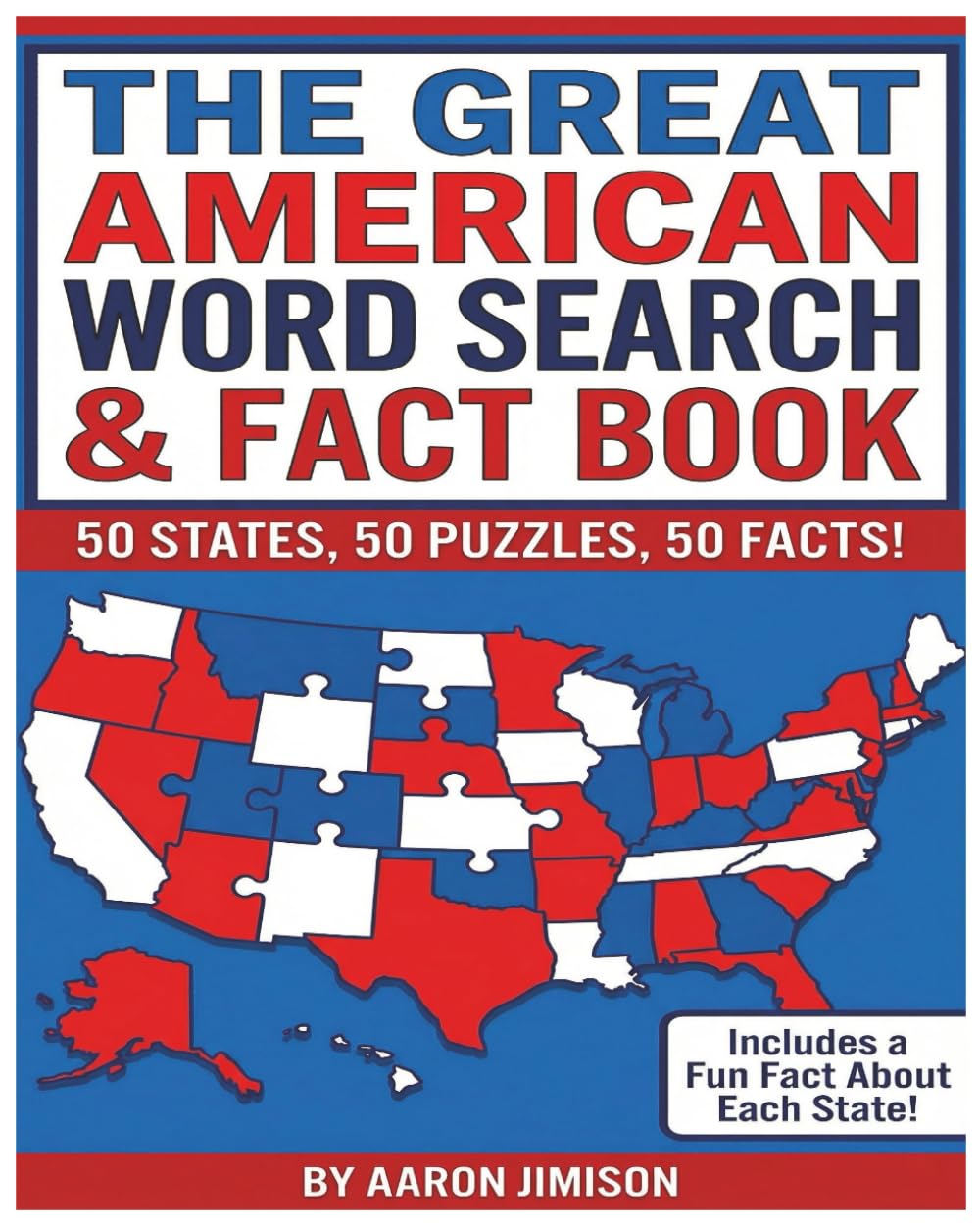 The Great American Word Search and Fact Book: 50 puzzles and 50 facts 1250 cities