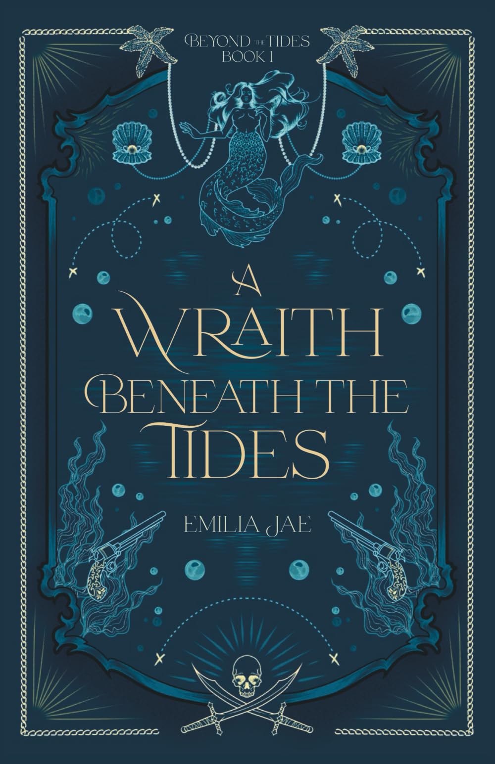 A Wraith Beneath the Tides: 1 (Beyond the Tides)