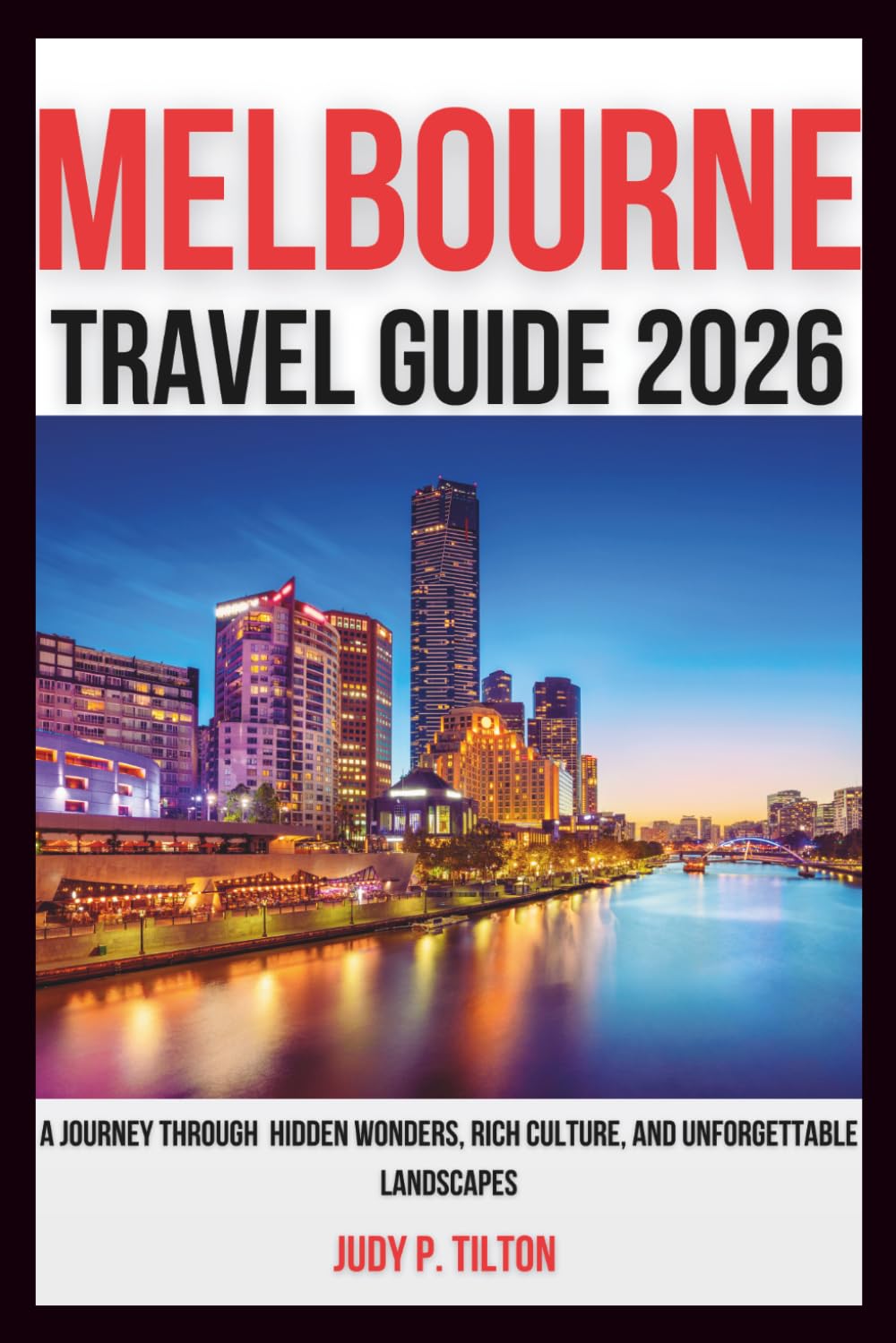 MELBOURNE TRAVEL GUIDE 2026
