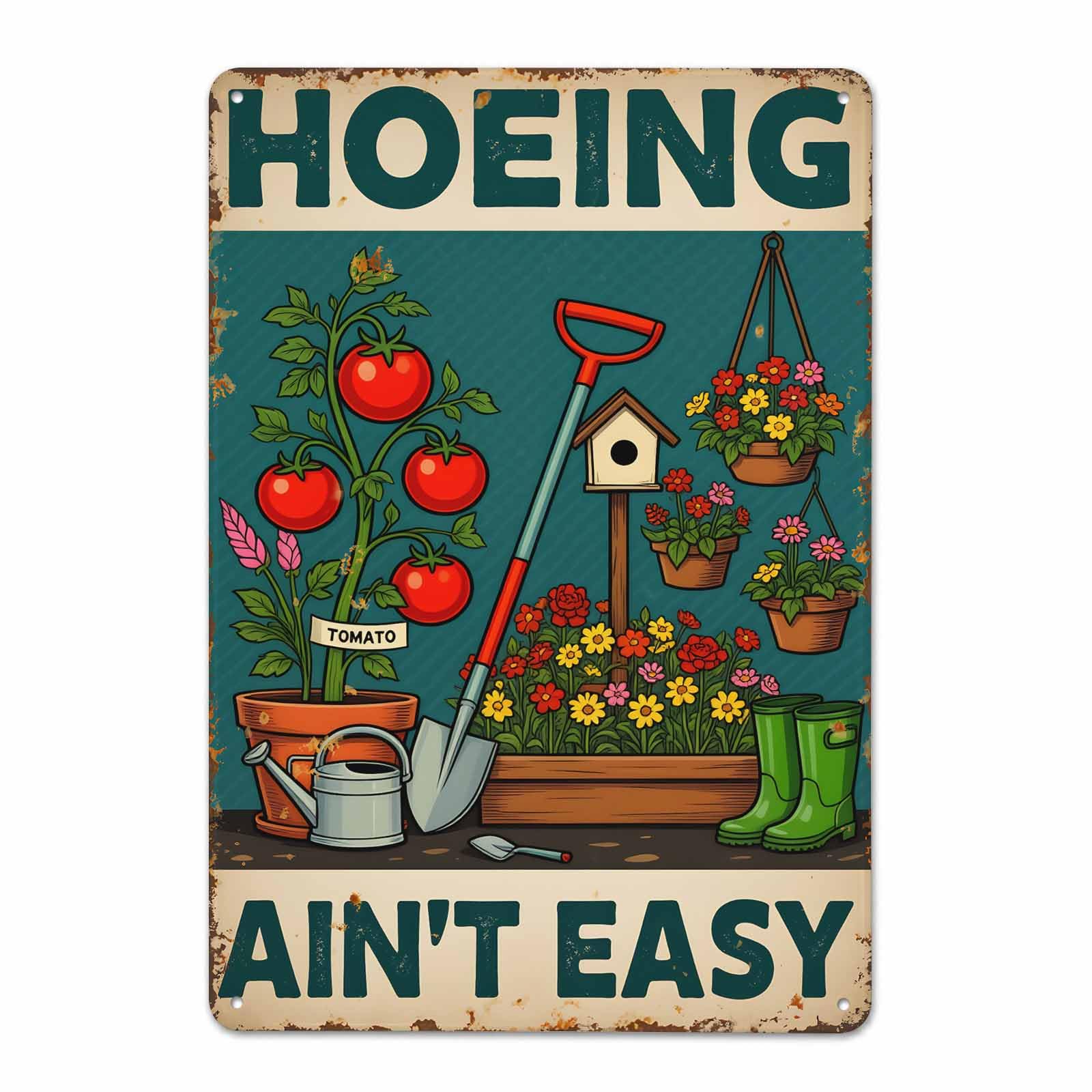 Gsrony Boys Type05 Hoeing Ain't Easy Tomato Floral Vintage Metal Tin Sign 8X12,Waterproof