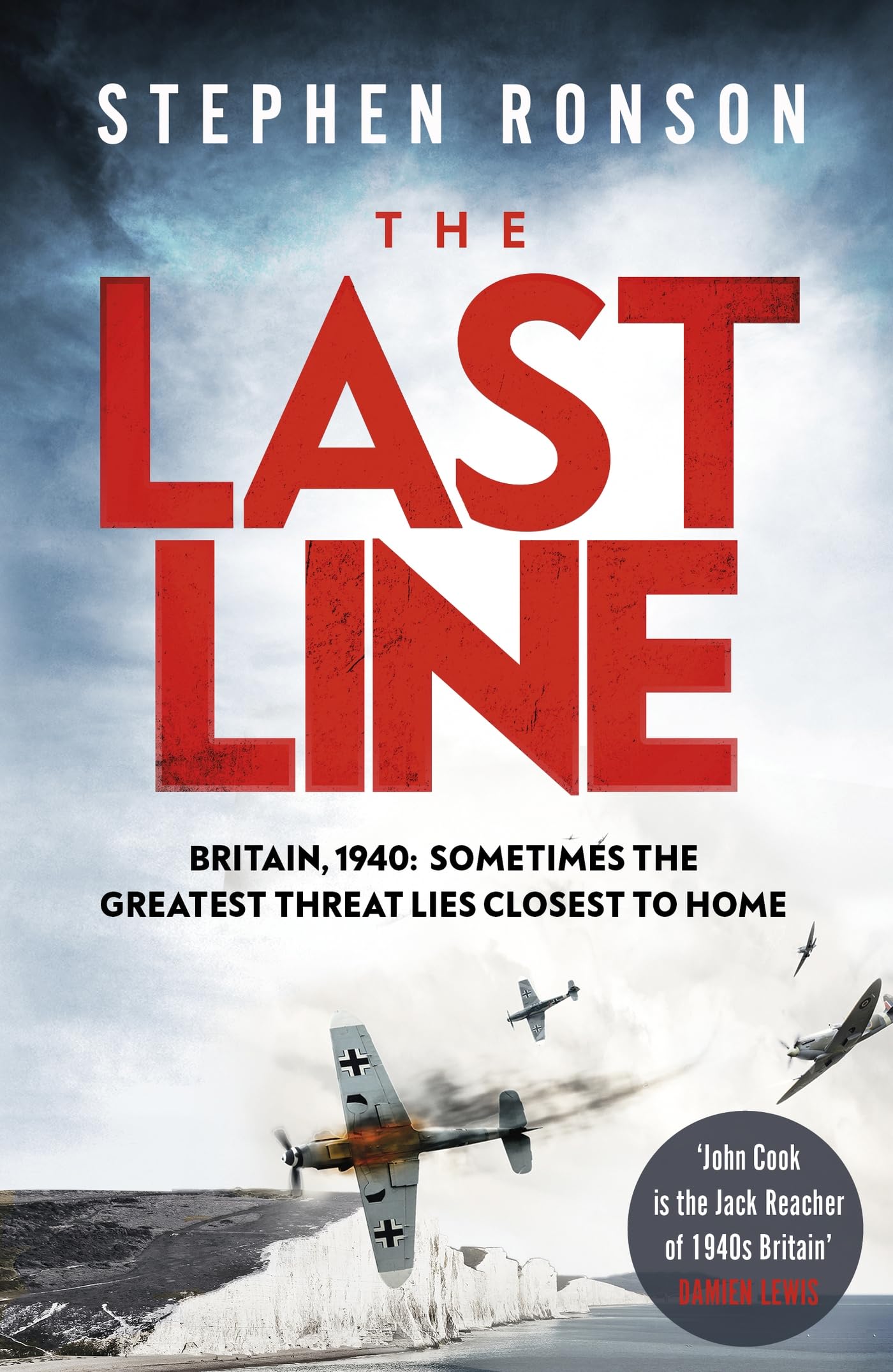 The Last Line: A totally gripping WW2 historical fiction thriller that will have you on the edge of your seat (John Cook)