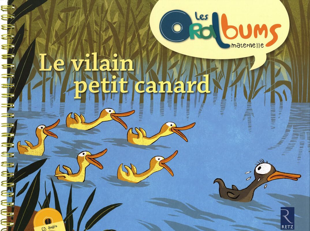 Le vilain petit canard (+ CD audio): PS - MS - GS