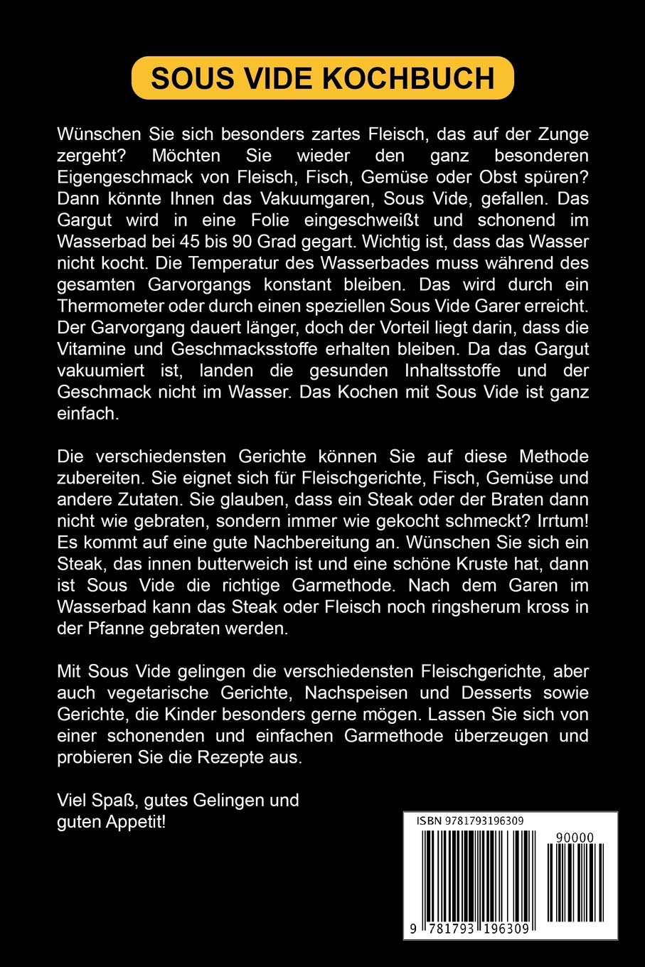Sous Vide Kochbuch: Das große Rezeptbuch mit über 120 leckeren Rezepten - Aromatisch Schongaren wie ein Profi - Mit dem Sous Vide Garer & Vakuumiergerät Inkl. Fleisch garen, Weihnachtsrezepte