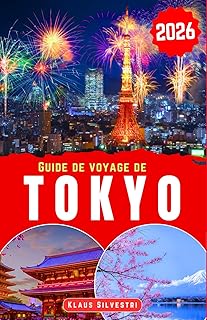 Guide de voyage de Tokyo 2026: Découvrez des quartiers emblématiques, la cuisine locale, des transports efficaces et une planification intelligente pour le voyageur urbain d'aujourd'hui