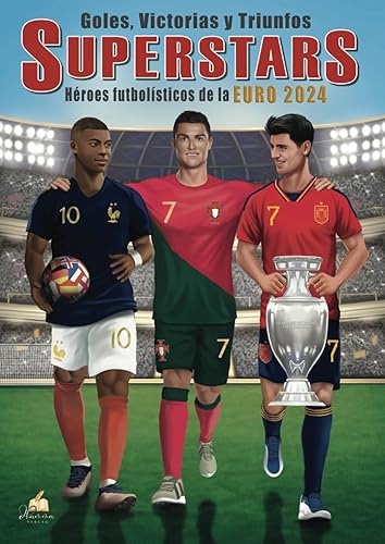 Goles, Victorias y Triunfos: SUPERSTARS - Héroes futbolísticos de la Euro 2024. Libro para colorear con 50 detallados dibujos de jugadores para los aficionados de todas las edades.