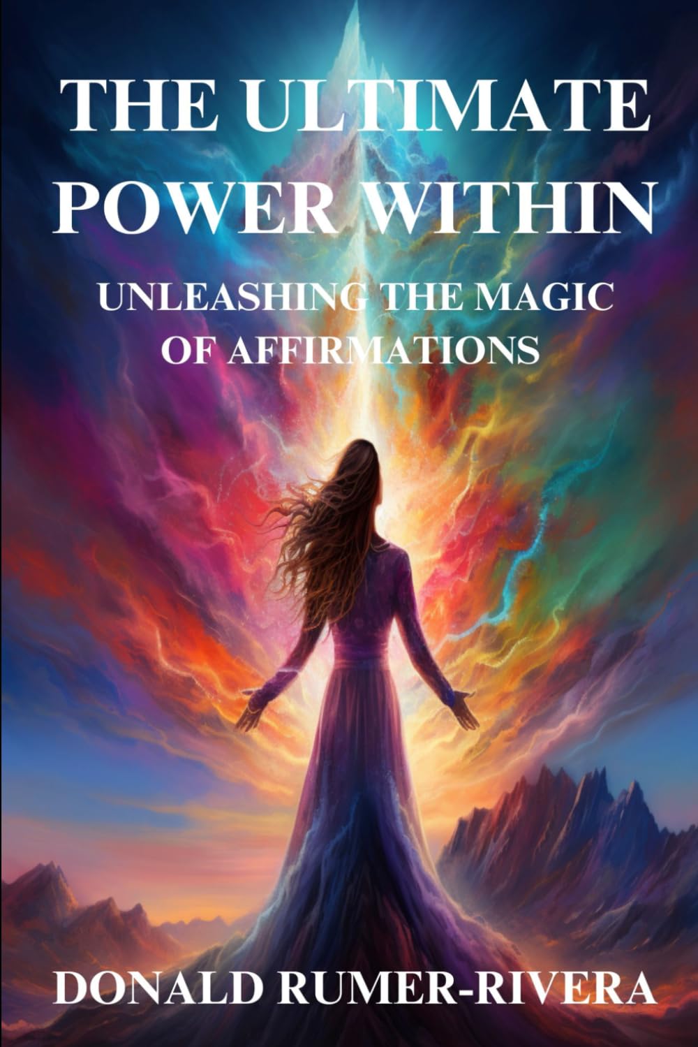 The Ultimate Power Within: Unleashing the Magic of Affirmations: Rumer ...