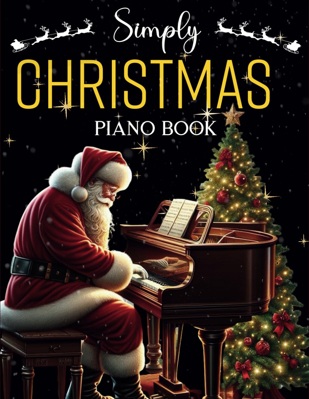 Simply Christmas Piano Book: Great Hit Songs for Piano Solo