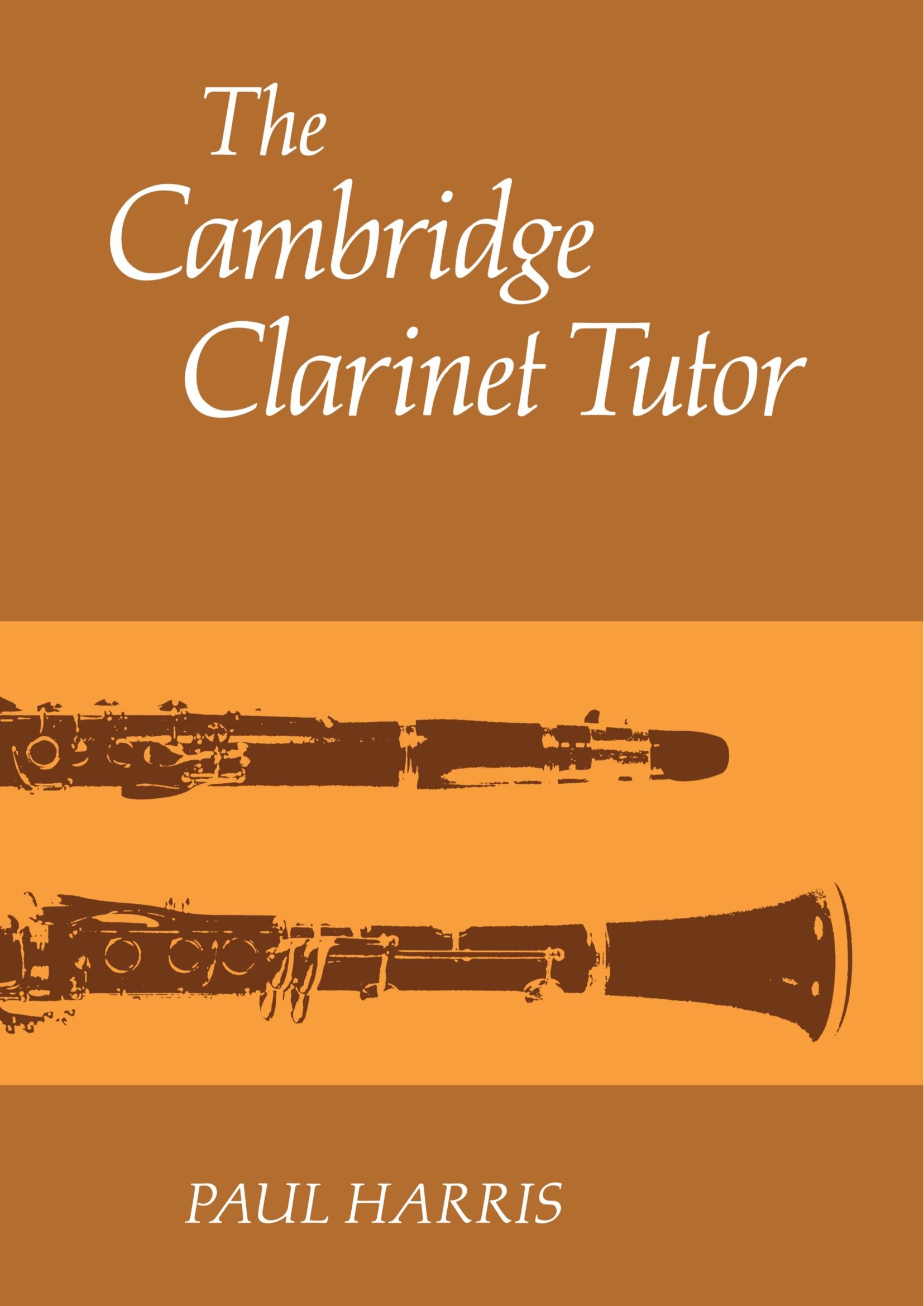 The Cambridge Clarinet Tutor, Harris, Hopkins 9780521283502 Free Shipping<-