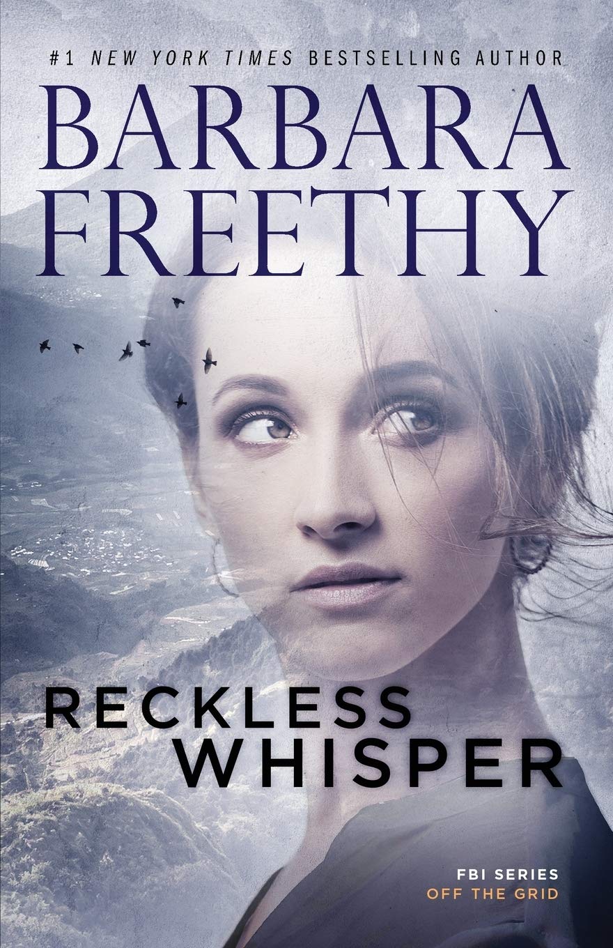 Reckless Whisper: Volume 2 (Off the Grid: FBI Series)