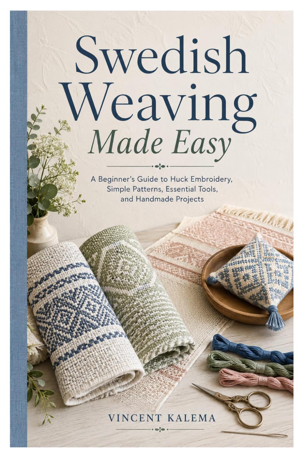 Swedish Weaving Made Easy: A Beginner’s Guide to Huck Embroidery, Simple Patterns, Essential Tools, and Handmade Projects