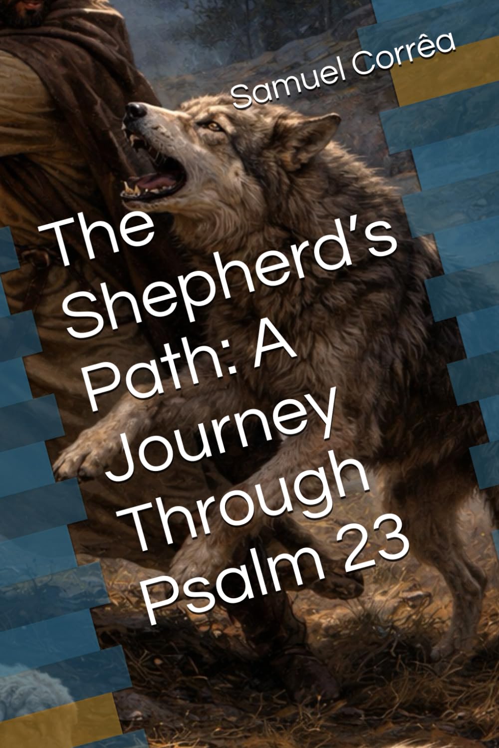 The Shepherd’s Path: A Journey Through Psalm 23