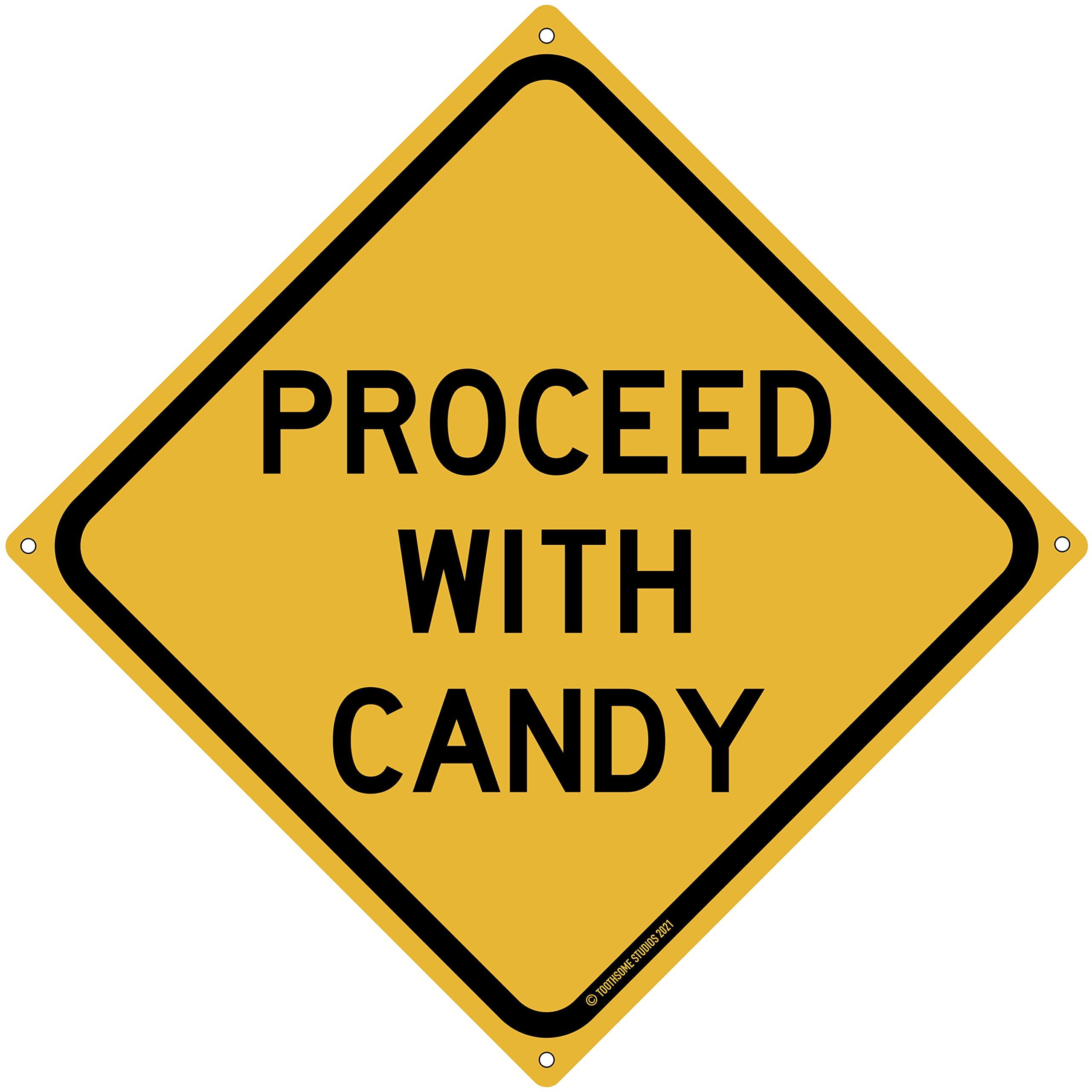 Proceed With Candy 12" x 12" Funny Tin Road Sign Halloween Accessory Fun Fall Trick Or Treat Home Decor