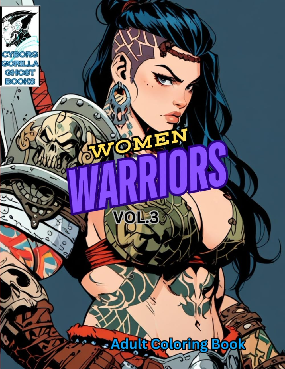 WOMEN WARRIORS VOL.3: ADULT COLORING BOOK