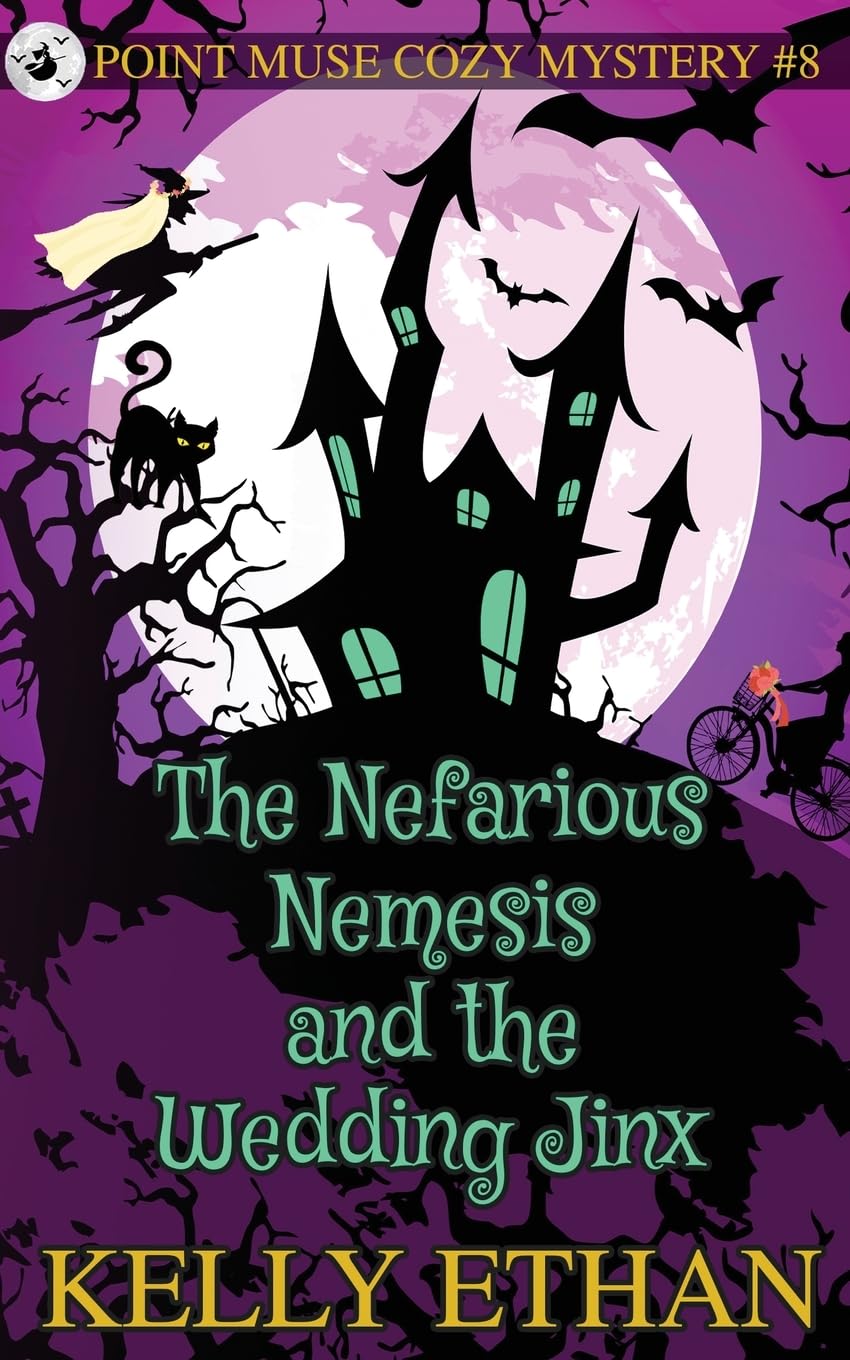 The Nefarious Nemesis and the Wedding Jinx: 7 (Point Muse Cozy Paranormal Mystery)