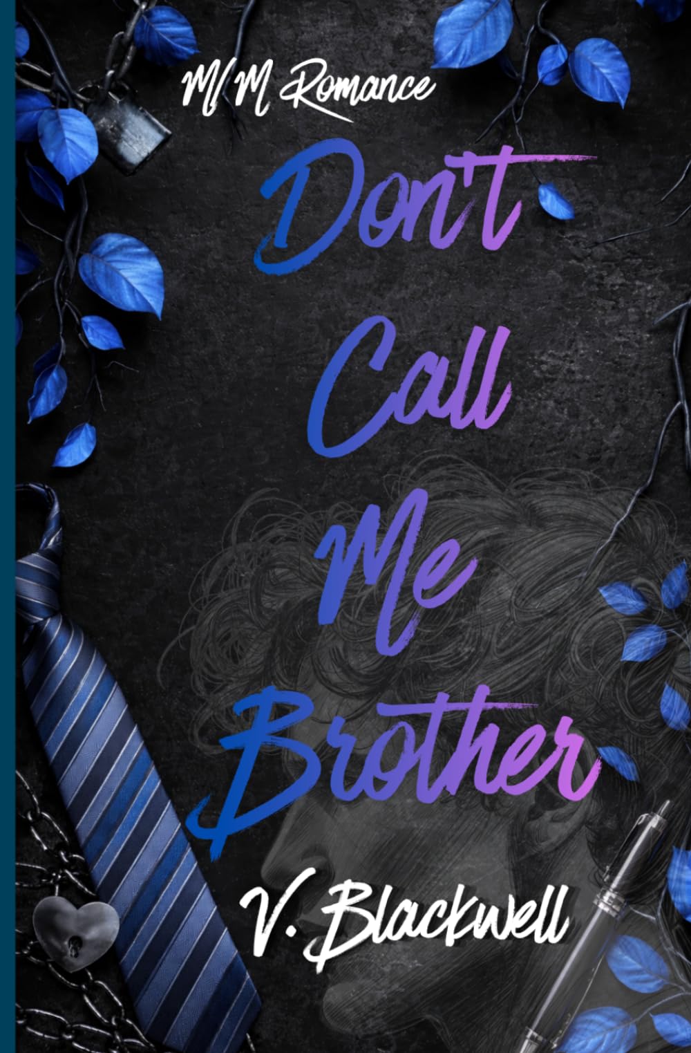 Don't Call Me Brother
