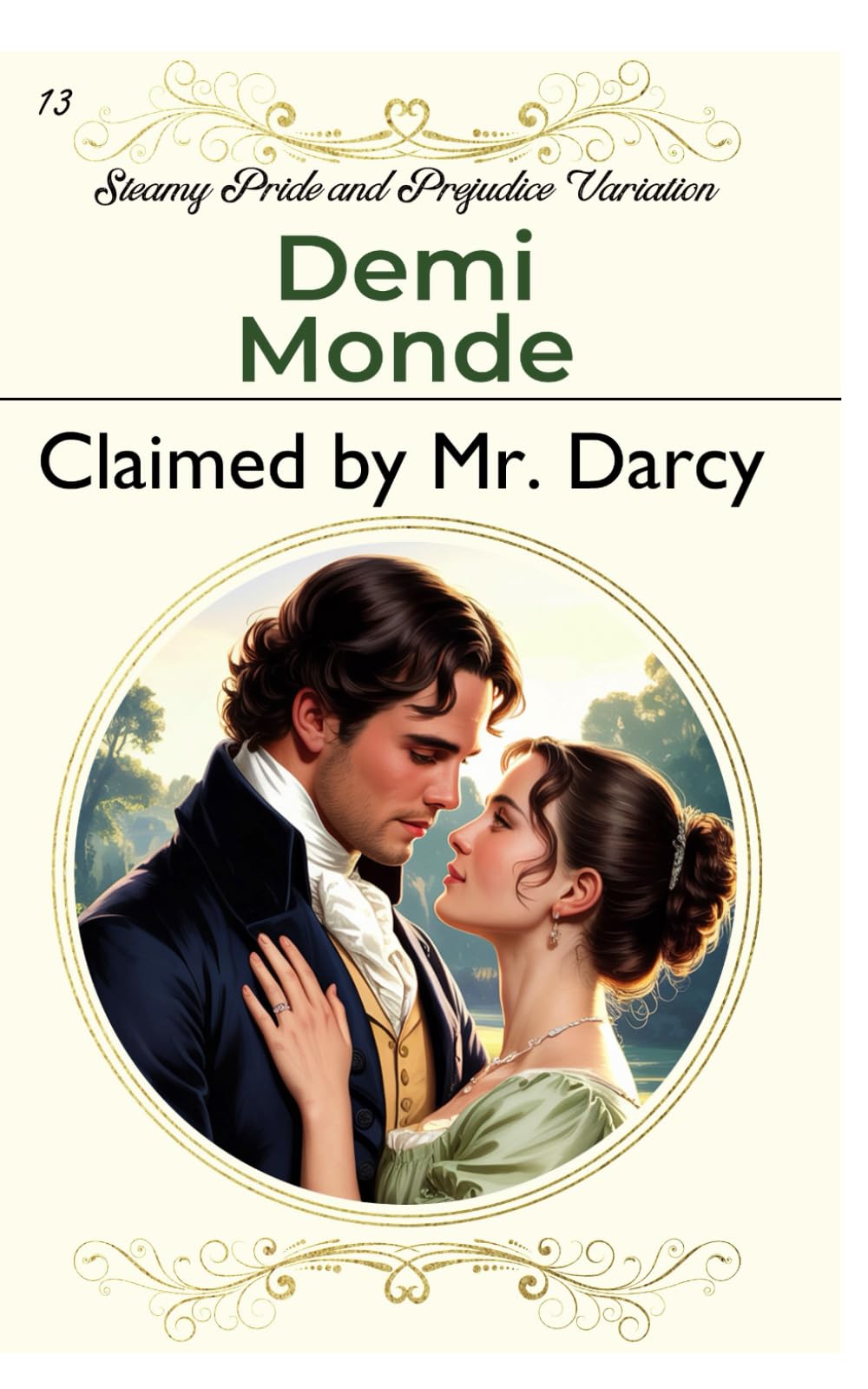 Claimed by Mr. Darcy: Steamy Pride and Prejudice Variation