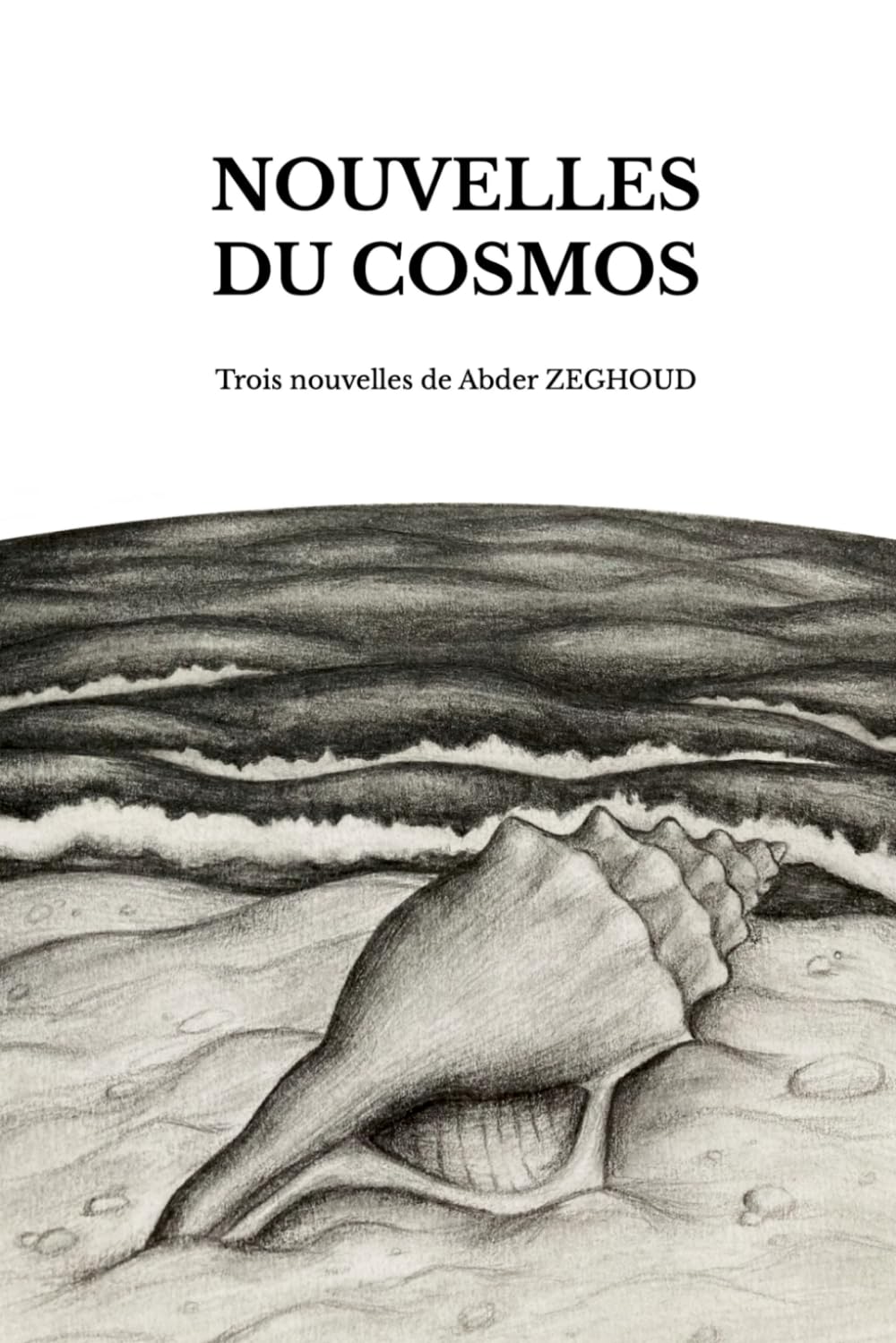 Nouvelles du Cosmos: Le Pas de Tir et autres récits cosmiques