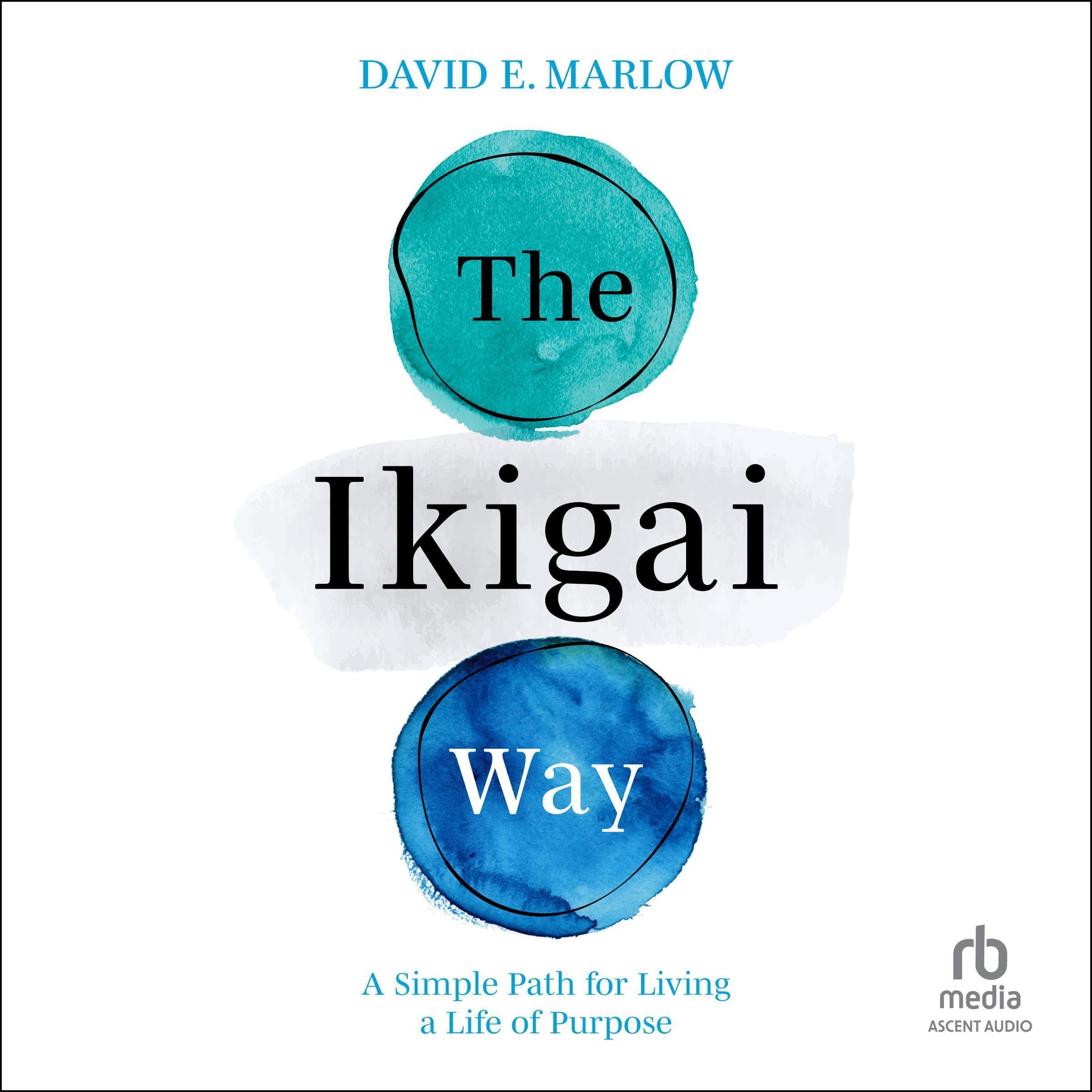 The Ikigai Way