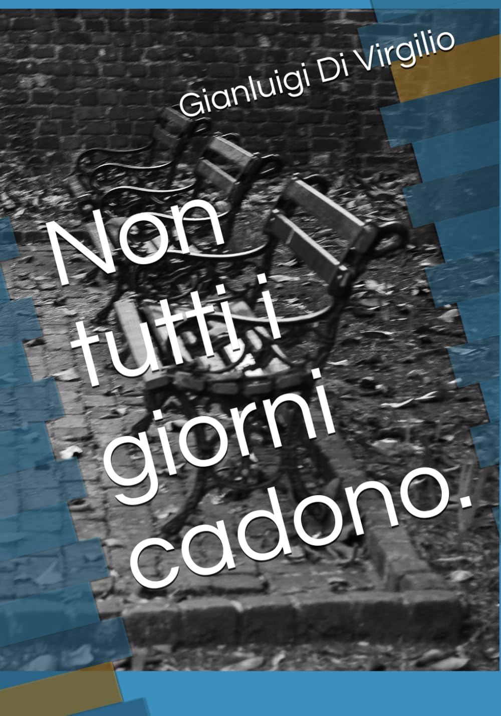 Non tutti i giorni cadono.