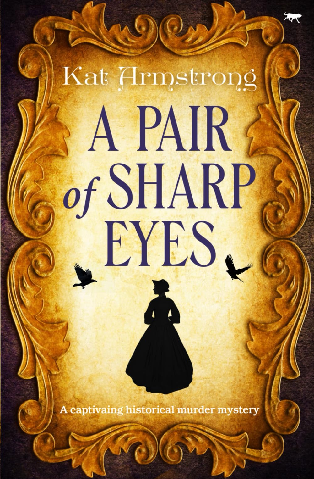 A Pair of Sharp Eyes: A captivating historical murder mystery