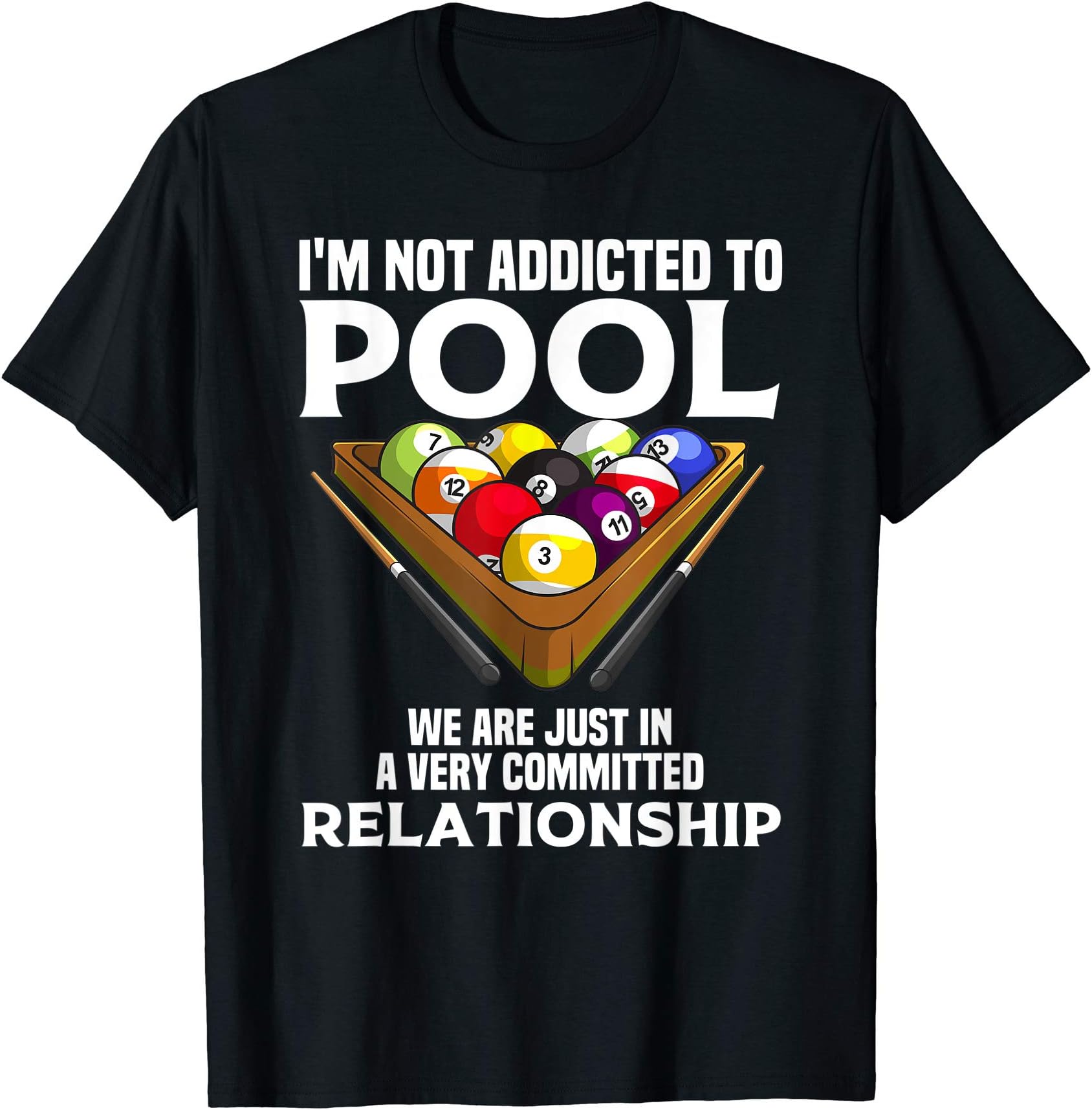 Cute Cue Ball Sports Lover Humor Quote DesignsFunny Pool Player Gift For Men Cool Addicted To Billiards T-ShirtOEKO-TEX STANDARD 100